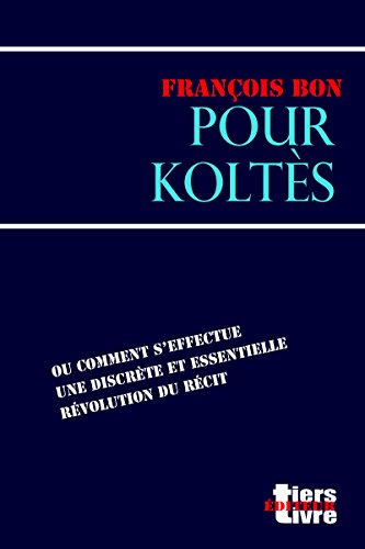 Pour Koltès - Epub + Converted Pdf